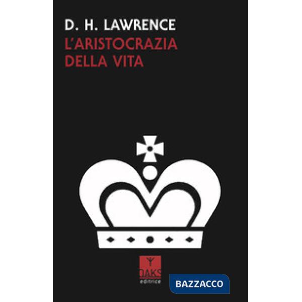 Aristocrazia della vita (L')