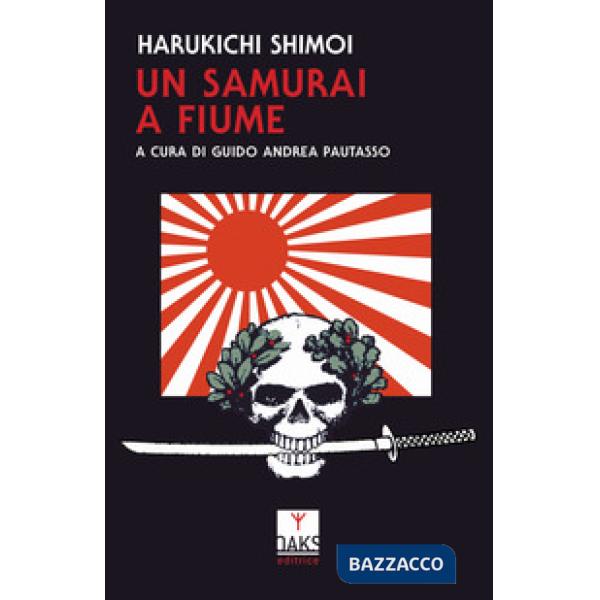 Samurai a Fiume (Un)