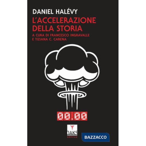 Accelerazione della storia (L')