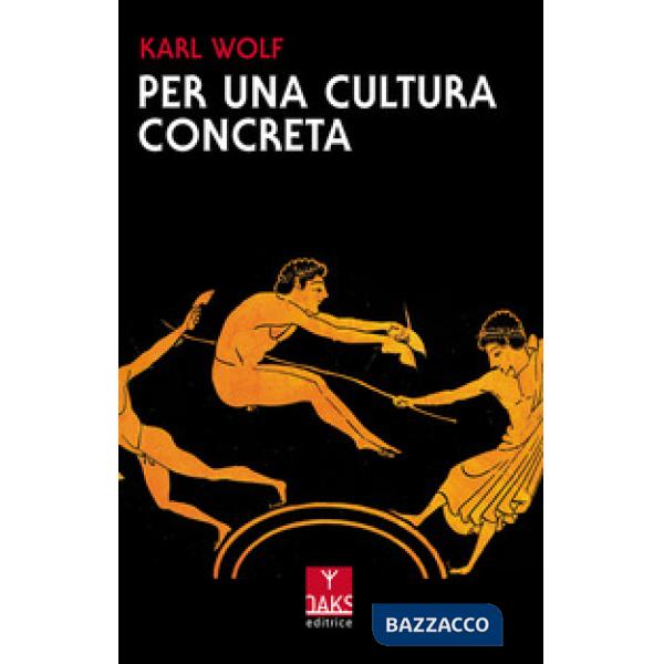 Per una cultura concreta