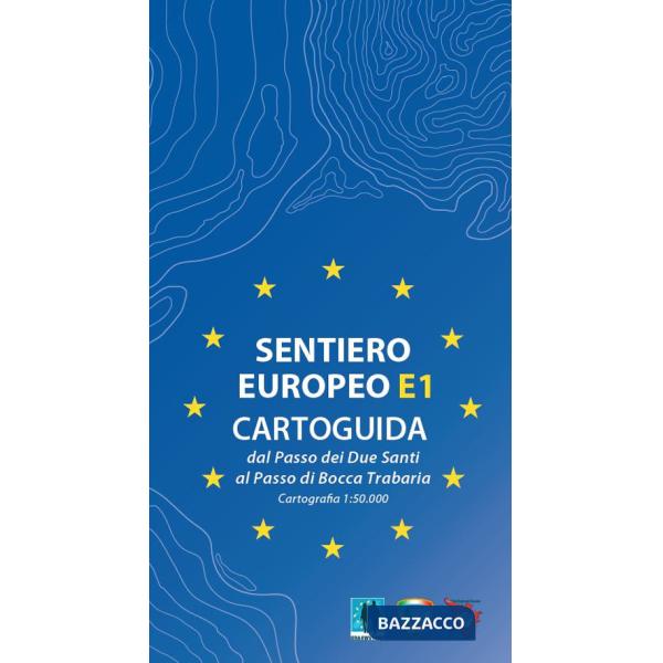 Sentiero europeo E1. Cartoguida. Dal Passo dei Due Santi al Passo di Bocca Trabaria. Cartografia scala 1:50.000