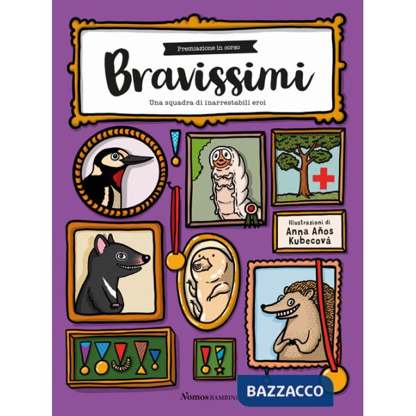 Bravissimi. Una squadra di inarrestabili eroi
