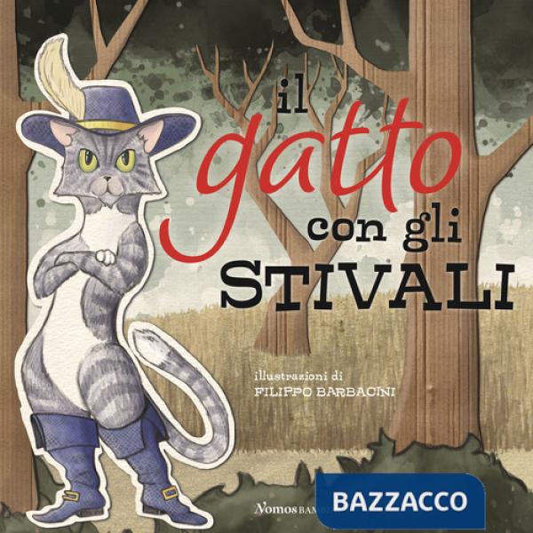 Gatto con gli stivali. Ediz. a colori (Il)