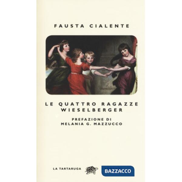 Quattro ragazze Wieselberger (Le)