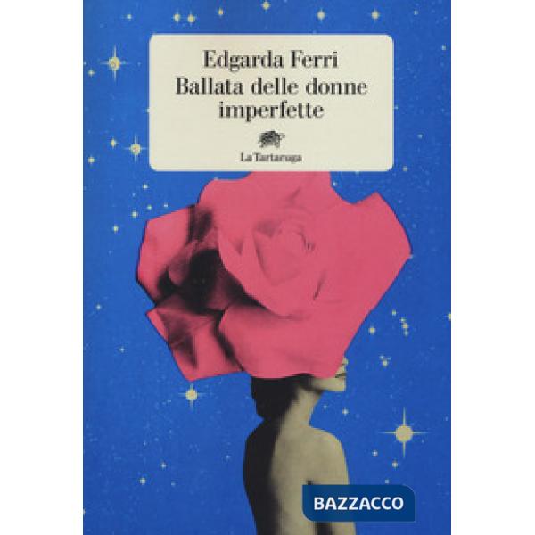 Ballata delle donne imperfette