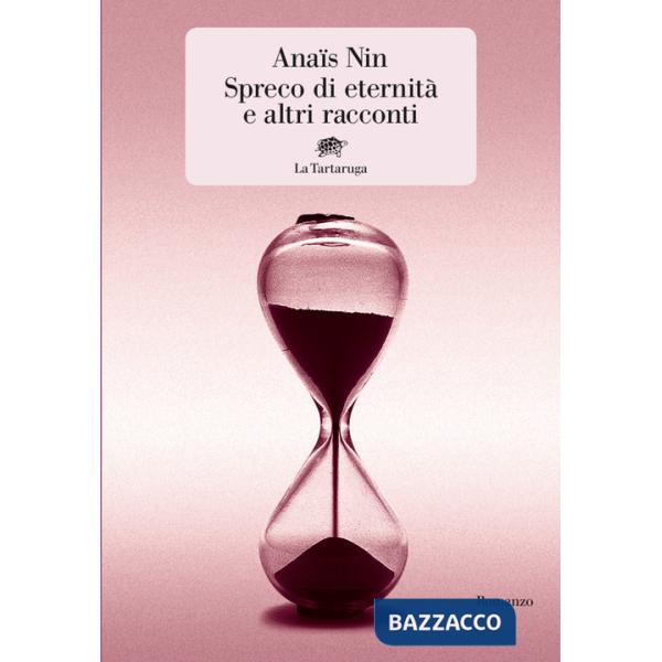 Spreco di eternità e altri racconti