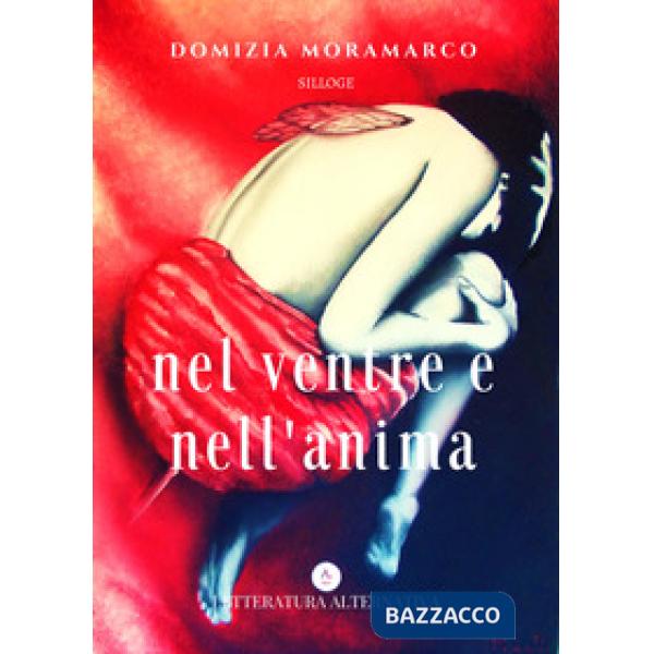 Nel ventre e nell'anima