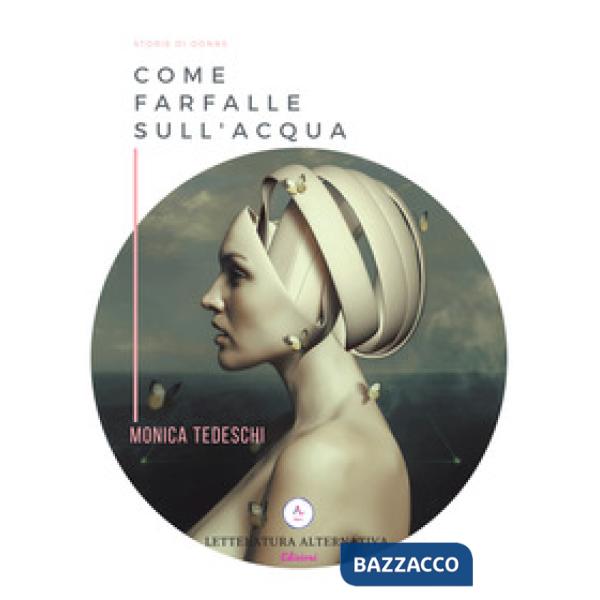 Come farfalle sull'acqua