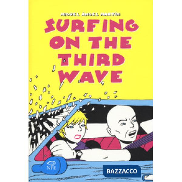 Surfing on the third wave