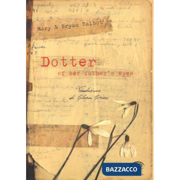 Dotter of her father's eyes