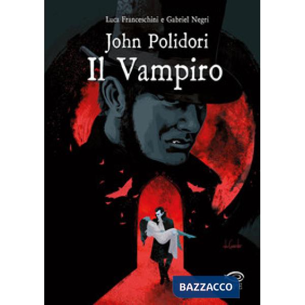 John Polidori. Il vampiro
