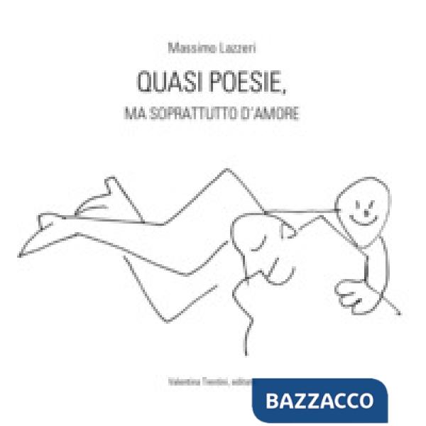 Quasi poesie, ma soprattutto d'amore. Con CD Audio