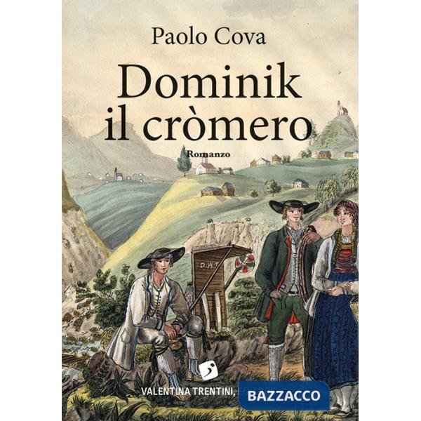 Dominik il cròmero