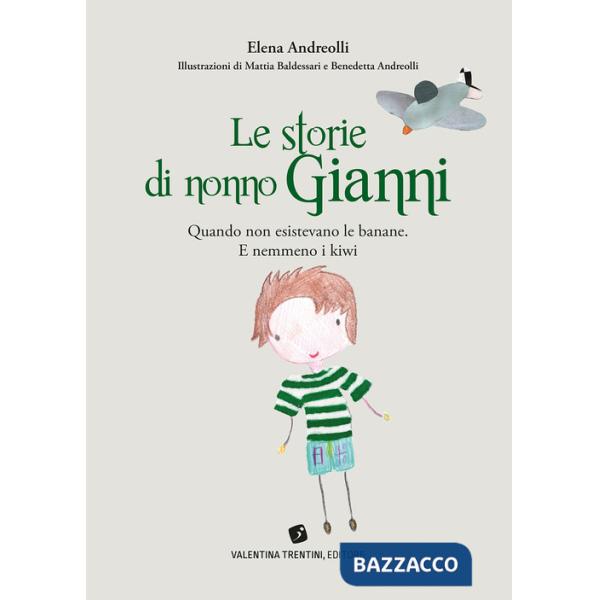 Storie di nonno Gianni. Ediz. a colori