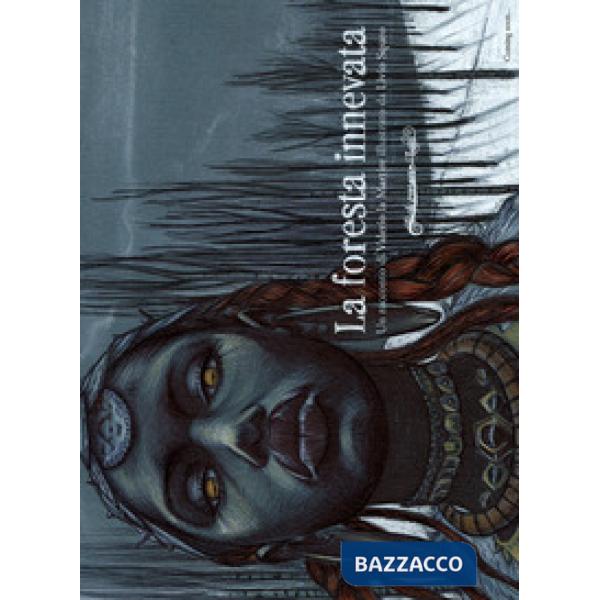 Foresta innevata. Ediz. italiana e inglese (La)