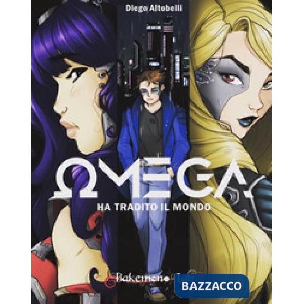 Omega ha tradito il mondo