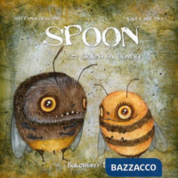 Spoon. 27 giorni da bombo