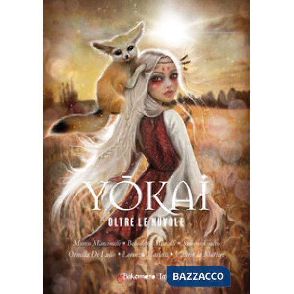 Yokai oltre le nuvole. Nuova ediz.