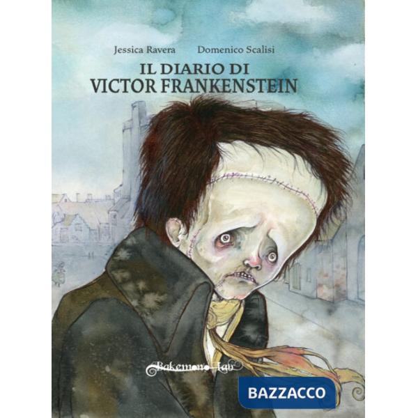 Diario di Victor Frankenstein liberamente tratto dal romanzo di Mary Shelley. Ediz. italiana e inglese (Il)