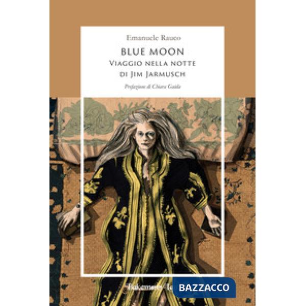 Blue Moon. Viaggio nella notte di Jim Jarmusch