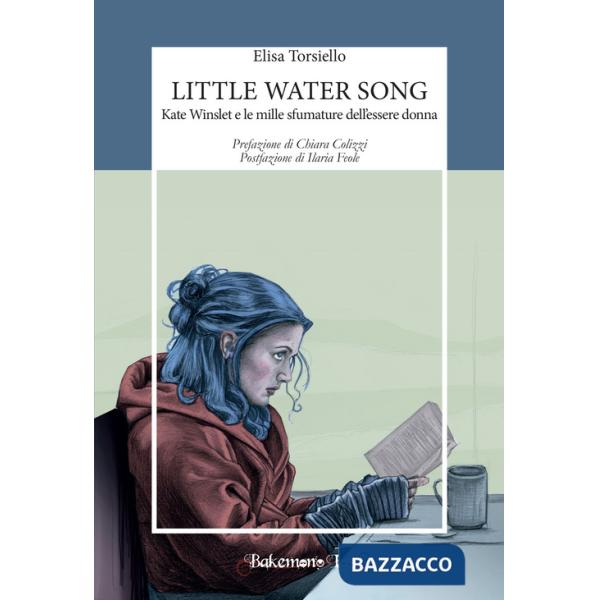 Little water song. Kate Winslet e le mille sfumature dell'essere donna