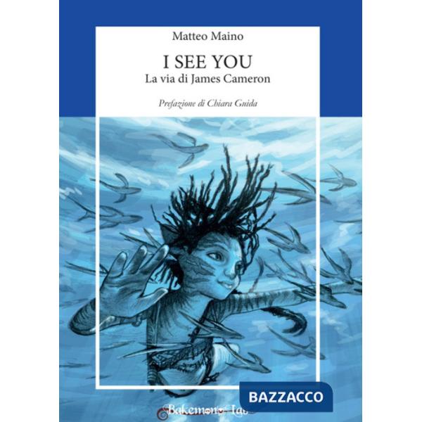 See you. La via di James Cameron (I)