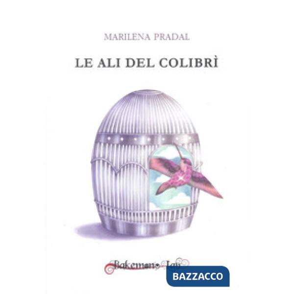 Ali del colibrì (Le)