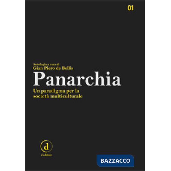 Panarchia. Un paradigma per la società multiculturale. Ediz. critica
