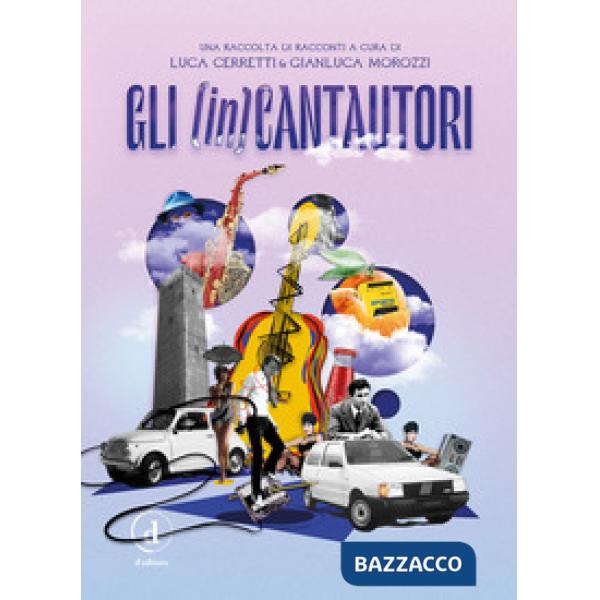 (in)cantautori (Gli)