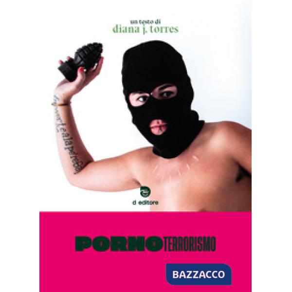 Pornoterrorismo. Ediz. integrale