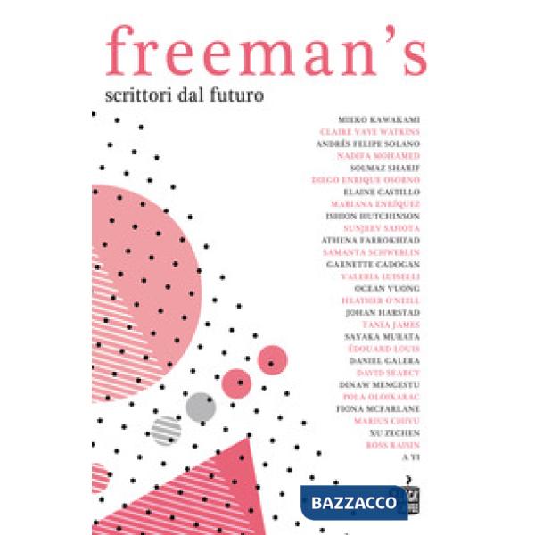 Freeman's. Scrittori dal futuro. Vol. 1