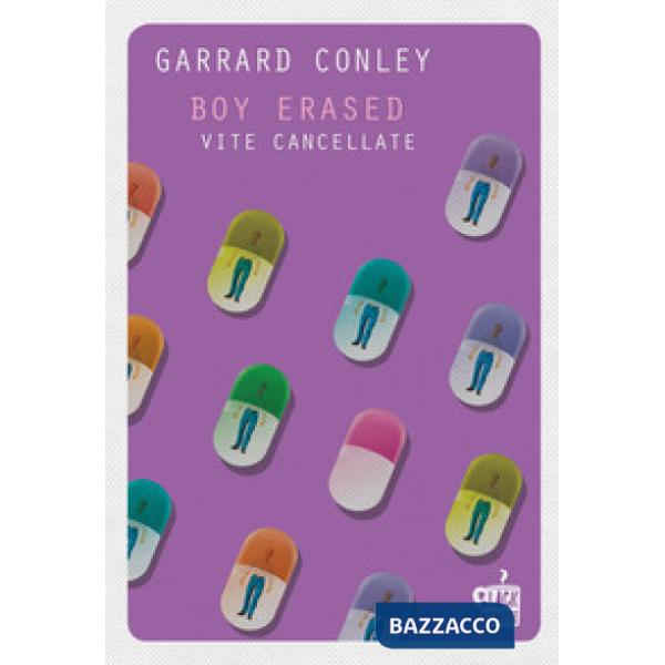 Boy erased. Vite cancellate