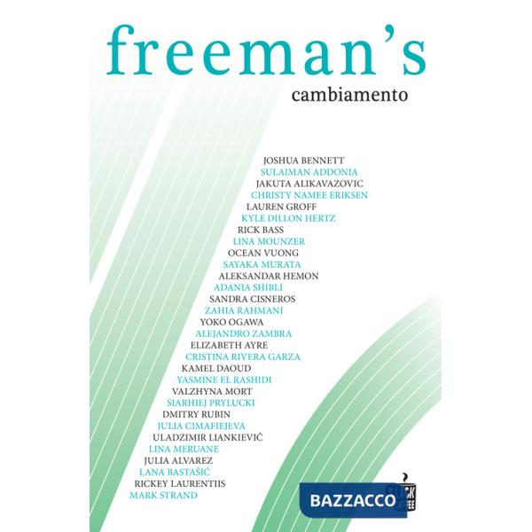 Freeman's. Cambiamento