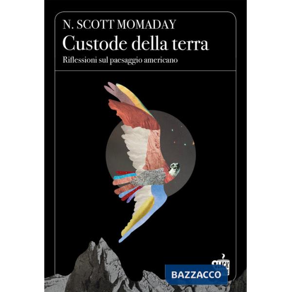 Custode della terra. Riflessioni sul paesaggio americano