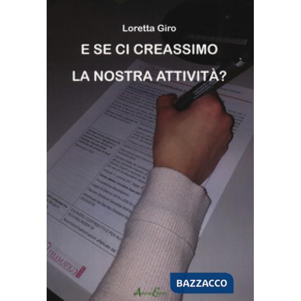 E se ci creassimo la nostra attività?