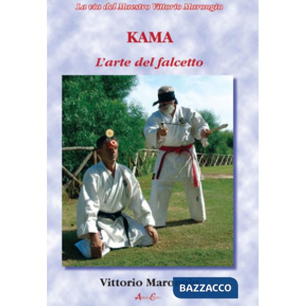 Kama. L'arte del falcetto