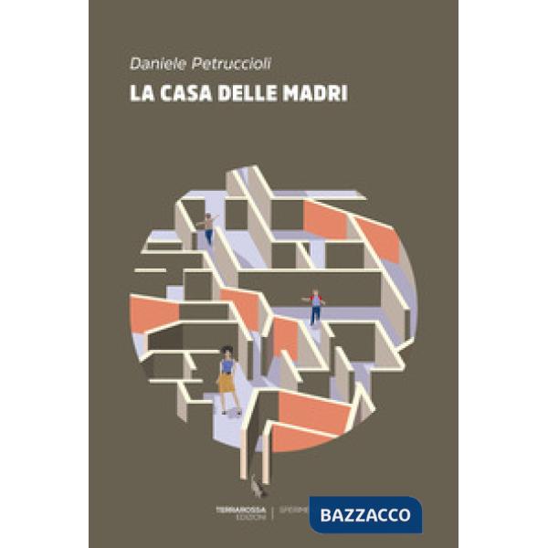 Casa delle madri (La)