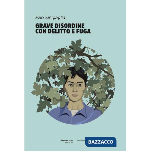 Grave disordine con delitto e fuga