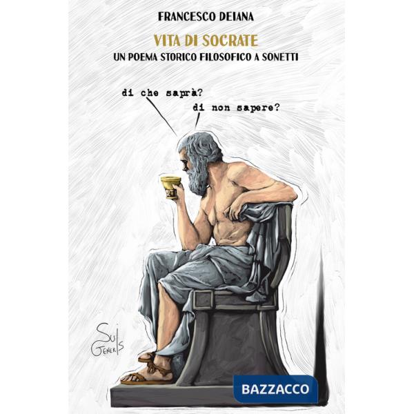 Vita di Socrate, un poema storico filosofico a sonetti