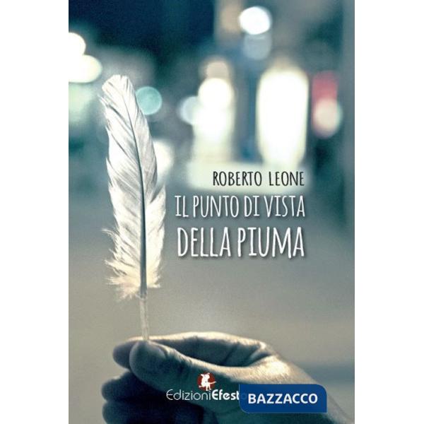 Punto di vista della piuma (Il)