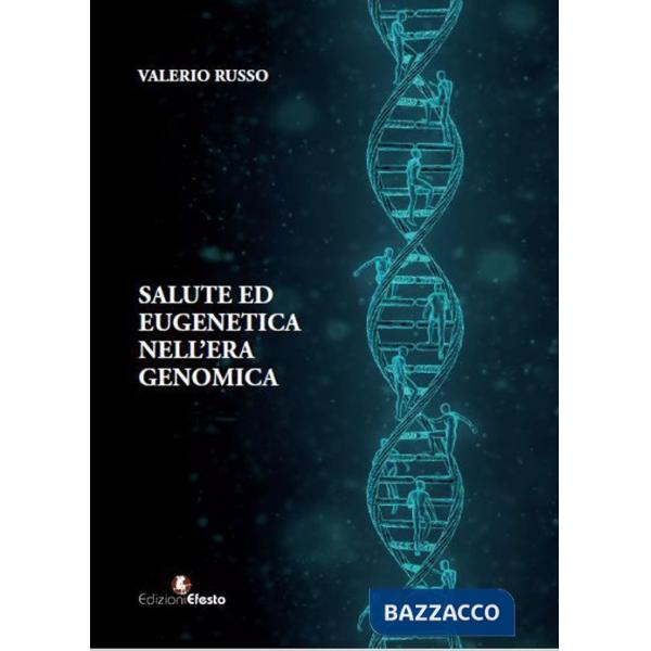 Salute ed eugenetica nell'era genomica
