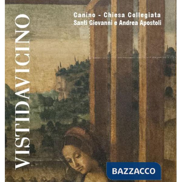 Visti da vicino. Deposito temporaneo dipinti. (Canino, 25 novembre 2017-28 gennaio 2018)