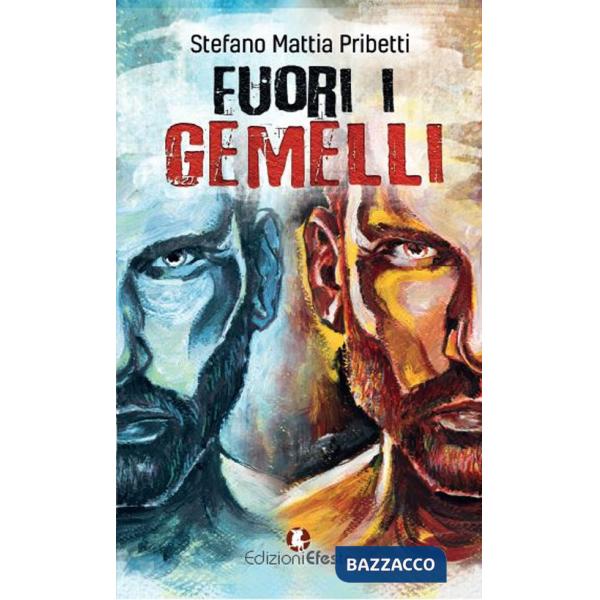 Fuori i gemelli
