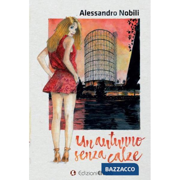 Autunno senza calze (Un)