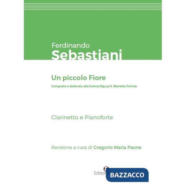Ferdinando Sebastiani. Un piccolo fiore
