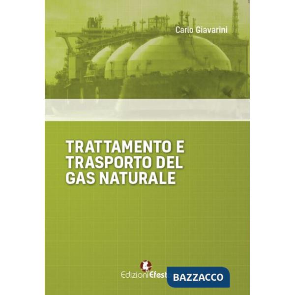 Trattamento e trasporto del gas naturale