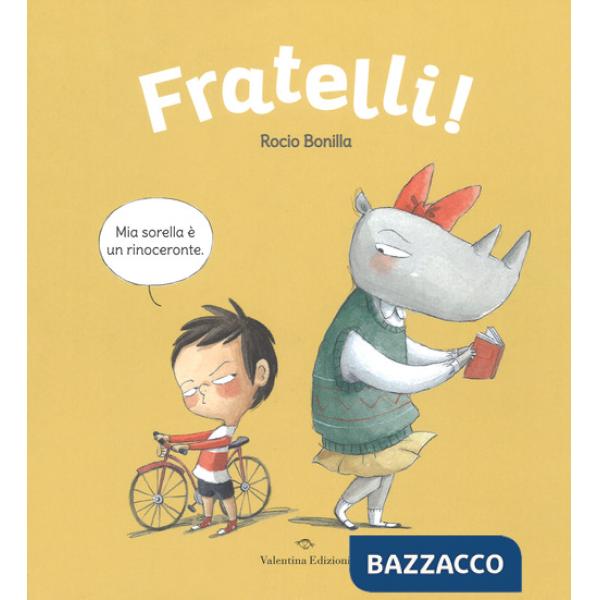 Fratelli! Ediz. a colori