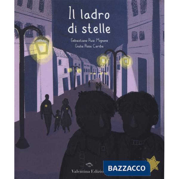 Ladro di stelle. Ediz. a colori (Il)