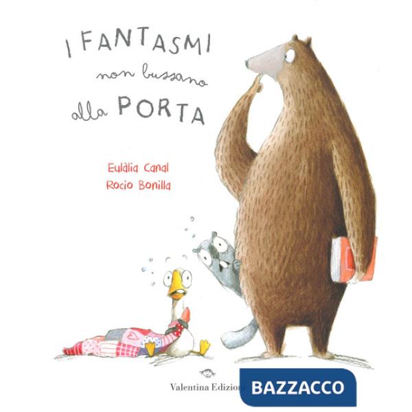 Fantasmi non bussano alla porta. Ediz. a colori (I)