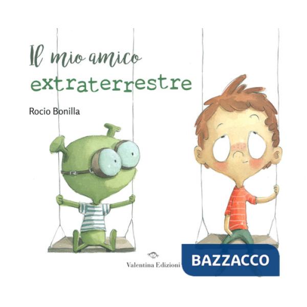 Mio amico extraterrestre. Ediz. a colori (Il)